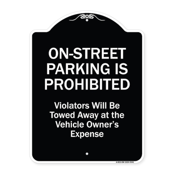 Designer Series-On-street Parking Prohibited Violators Will Be Towed Ve, 24" x 18", BW-1824-9941